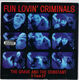 FUN LOVIN' CRIMINALS, THE GRAVE AND THE CONSTANT / BOMBING THE L/BLUES FOR SUCKERS