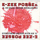 E-ZEE POSSEE, EVERYTHING STARTS WITH AN E / SIR FRED EDIT