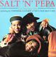 SALT N PEPA, YOU SHOWED ME / NEGRO WIT AN EGO/LETS TALK ABOUT SEX (UNIVERSAL CLUB)