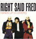 RIGHT SAID FRED, HANDS UP (4 LOVERS) / BINGO